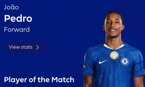 kaiyun-三球一助，若昂-佩德罗当选切尔西客战维拉全场最佳球员